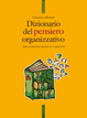 Cover of Dizionario del pensiero organizzativo