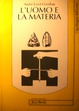 Cover of L'uomo e la materia