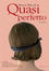 Cover of Quasi perfetto
