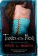 Cover of Trades of the Flesh