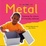 Cover of Metal
