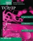 TCP/IP : Architecture, Protocols, and Implementation with IPv6 and IP Security (McGraw-Hill Computer Communications Series)