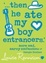 Cover of ""...Then He Ate My Boy Entrancers""