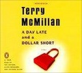 A Day Late and a Dollar Short
