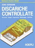 "Discariche controllate" Normativa Indagini Progettazione Monitoraggio Bonifiche