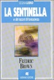 Cover of La sentinella e altri racconti di fantascienza