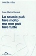 Cover of La scuola può fare molto, ma non può fare tutto