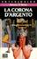 Cover of La corona d'argento