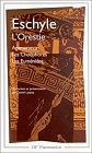 L'Orestie : Agamemnon - Les Choéphores - Les Euménides