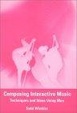 Cover of Composing Interactive Music