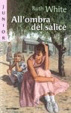 Cover of All'ombra del salice
