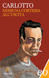 Cover of Nessuna cortesia all'uscita