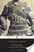 The underdogs : a novel of the Mexican revolution