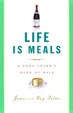 Cover of Life Is Meals