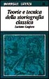 Cover of Teorie e tecnica della storiografia classica