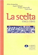 Cover of La scelta