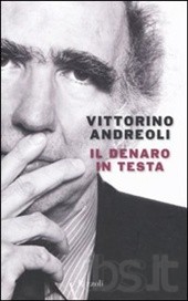 More about Il denaro in testa