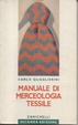 Cover of Manuale di merceologia tessile