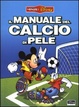Cover of Il manuale del calcio di Pelé
