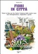 Cover of Fiori in città