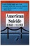 Cover of "American Suicide"