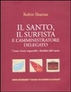 Cover of Il santo, il surfista e l'amministratore delegato
