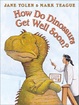 Cover of How Do Dinosaurs Get Well Soon?