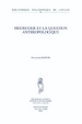 Cover of Heidegger et la question anthropologique