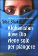 Cover of Afghanistan, dove Dio viene solo per piangere