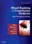 Cover of "Blood Banking and Transfusion Medicine"