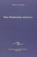 Cover of Una fisiologia occulta