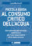 Cover of Piccola guida al consumo critico dell'acqua