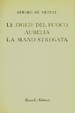 Cover of Le figlie del fuoco - Aurelia - La mano stregata