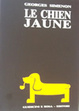 Cover of Le chien jaune