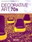 Cover of Decorative Art 70s