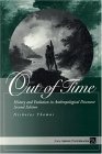Out of Time : History and Evolution in Anthropological Discourse (Ann Arbor Paperbacks)