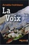 Cover of "La Voix"