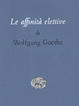 Cover of Le affinità elettive