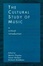 Cover of 'The Cultural Study of Music'