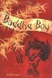 Buddha  Boy (Bccb Blue Ribbon Fiction Books (Awards))