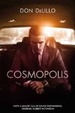 Cover of Cosmopolis. Don Delillo