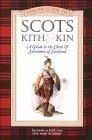 Scots Kith and Kin : A Guide to the Clans and Surnames of Scotland (Collins Pocket Guides)