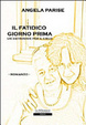 Cover of Il fatidico giorno prima