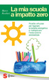 Cover of La mia scuola a impatto zero