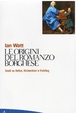 Cover of Le origini del romanzo borghese