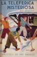 Cover of La teleferica misteriosa