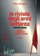 Cover of Le riviste degli anni Settanta