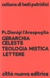 Cover of Gerarchia celeste. Teologia mistica. Lettere
