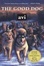 Cover of "The Good Dog"