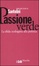 Cover of Passione verde